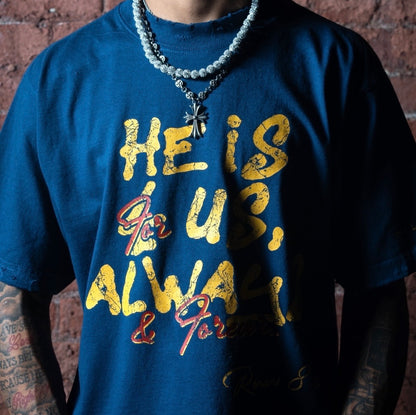 'He Is For Us' Heavyweight Tee